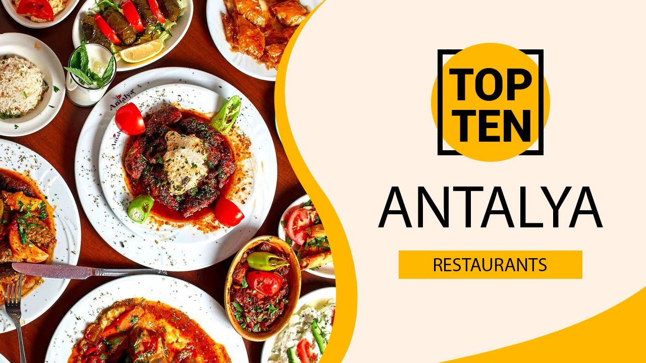 Top 10 Best Restaurants to Visit in Antalya Turkey English YouTube