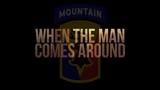 The 86th IBCT - When The Man Comes Around