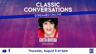 Classic Conversations with Chita Rivera