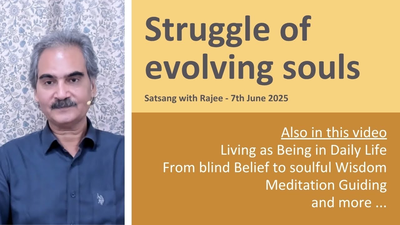 Struggle of evolving souls [Satsang with Rajee] - YouTube