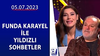 Yıldızlı Sohbetler Funda Karayel-Burak Sergen A Para