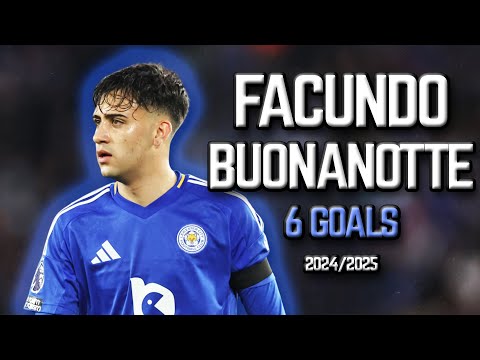 Facundo Bounanotte All 6 Goals For Leicester City 2024 2025 