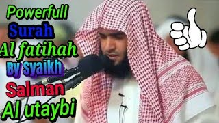 Surah Al fatiha beautifull sangat merdu menyejukkan hati by syaikh salman al utaiby