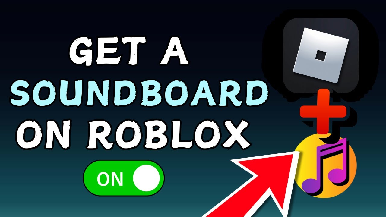 How To Get A Soundboard On Roblox Best Soundboard For Roblox Step By 