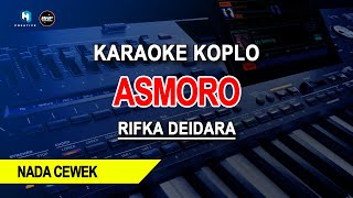 ASMORO KARAOKE - NADA CEWEK (Rifka Deidara) #asmoro #demy #rifkadeidara