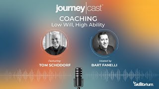 Coaching: Low Will High Skill