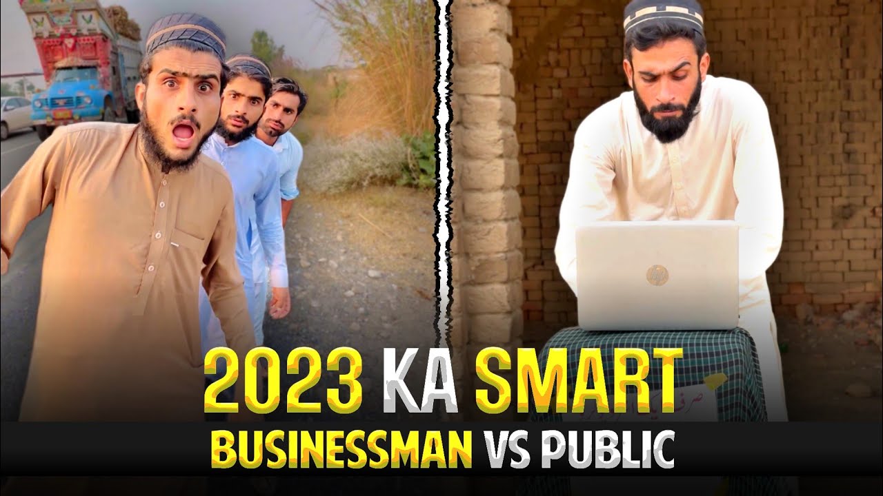 2023 ☠️ Ka Smart 😇 Businessman 💸 Vs Public 🤣