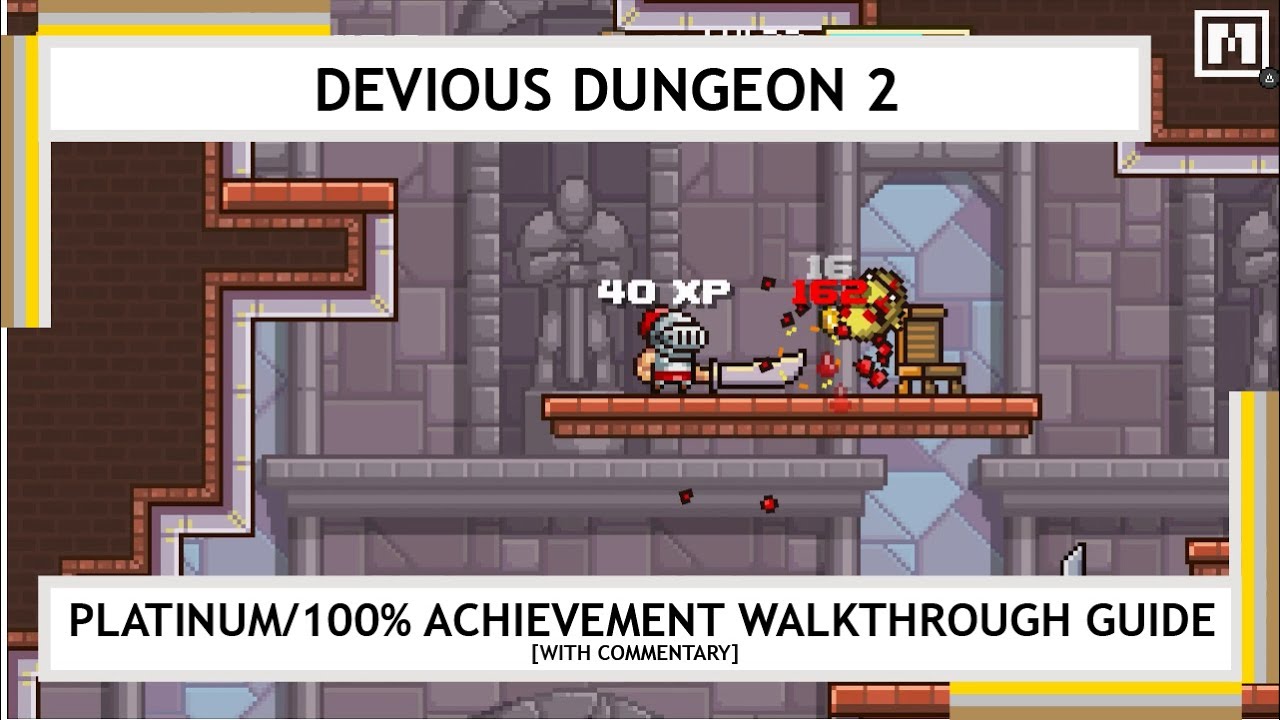 Devious Dungeon 2: Platinum/100% Achievement Walkthrough Guide [W/  Commentary]