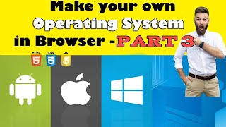 Make your own Operating System in browser | HTML, CSS and JavaScript | Part 3 Operating System Ui Using Html Css And Javascript