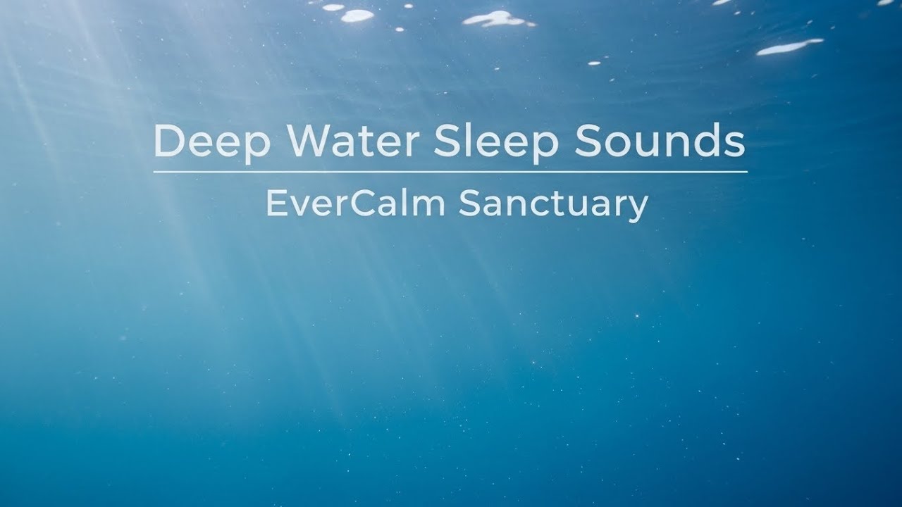 🌊 Deep Water Sleep Sounds | Underwater Ambience for Insomnia & Deep Rest