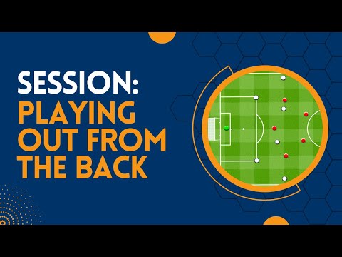 Playing Out From The Back | Building The Attack | Youth Development Phase