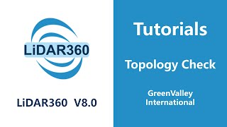 LiDAR360 V8 -Terrain | Topology Check LiDAR Software Tutorial