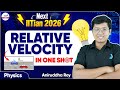 Relative Velocity in One Shot | Class 11 Physics | JEE 2026 Preparation | LIVE @InfinityLearn-JEE