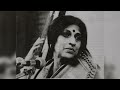 Vidushi Kishori Amonkar || Raag Gaud Malhar