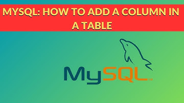 #04 How to Add Column in a MySQL Table