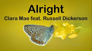 Clara Mae feat. Russell Dickerson - Alright (Lyrics)