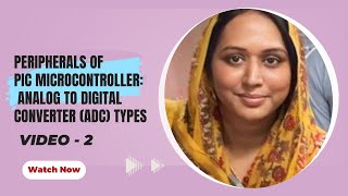 ADC| Types of ADC| PIC Microcontroller | 16F877A | Dr. Husna| SNS Institutions