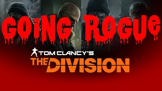 The Division gameplay Going Rogue for the afternoon