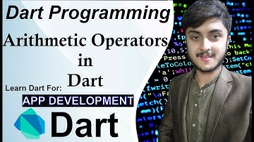 Arithmetic Operators  || Mastering Arithmetic Operators in Dart: A Comprehensive Guide