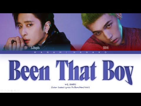 {VOSTFR} KARD J.SEPH x BM (카드 제이셉 x 비엠) - 'Been That Boy' (Color Coded Lyrics Français/Rom/Han/가사)
