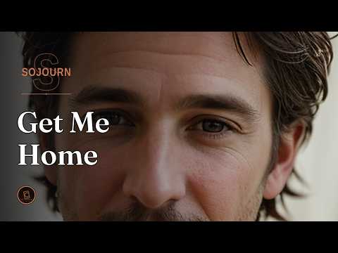 Get Me Home — Sojourn