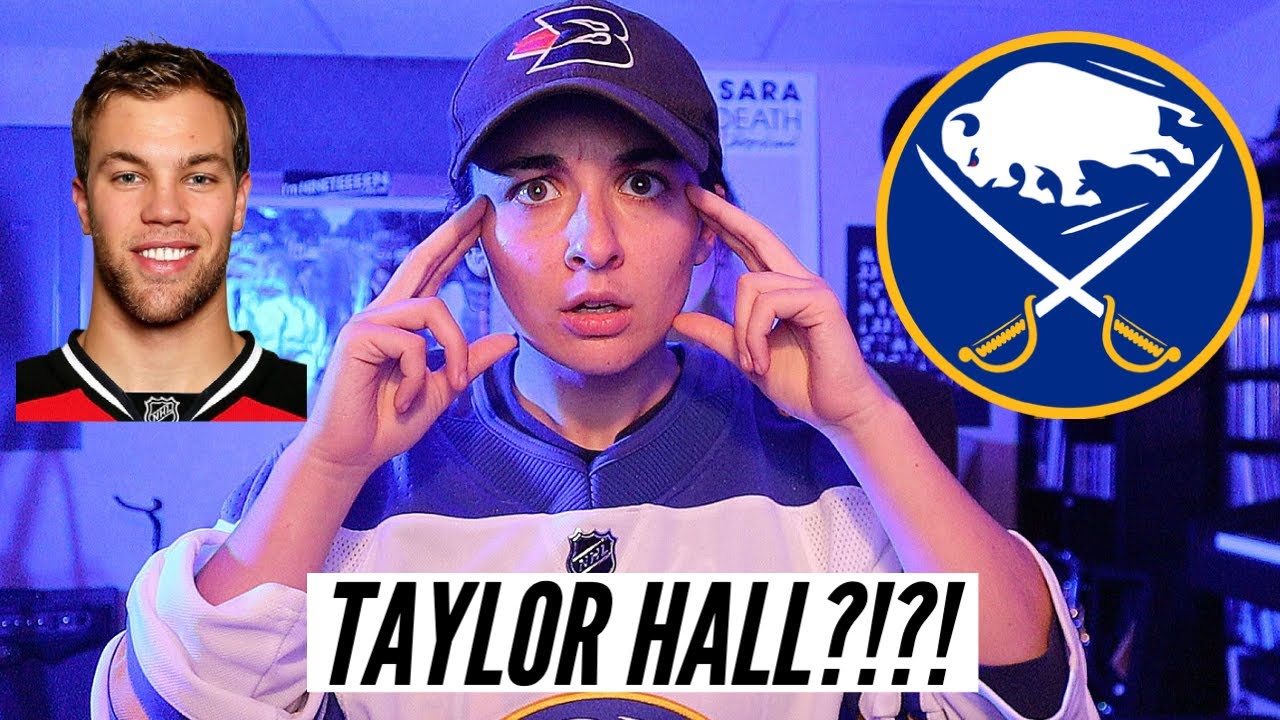 BUFFALO SABRES SIGN TAYLOR HALL... WHAT?!?!