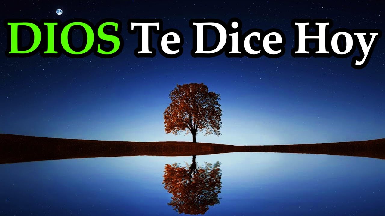 Este Mensaje Es Para Ti, Escuchalo Con Todo Tu Corazón ¦ Dios Te Dice ...