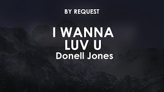 I Wanna Luv U Donell Jones