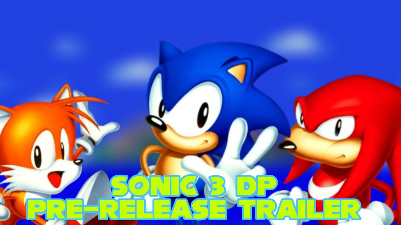 -Sonic 3 DP- Предрелизный трейлер