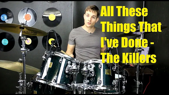 All These Things That I've Done Drum Tutorial - The Killers