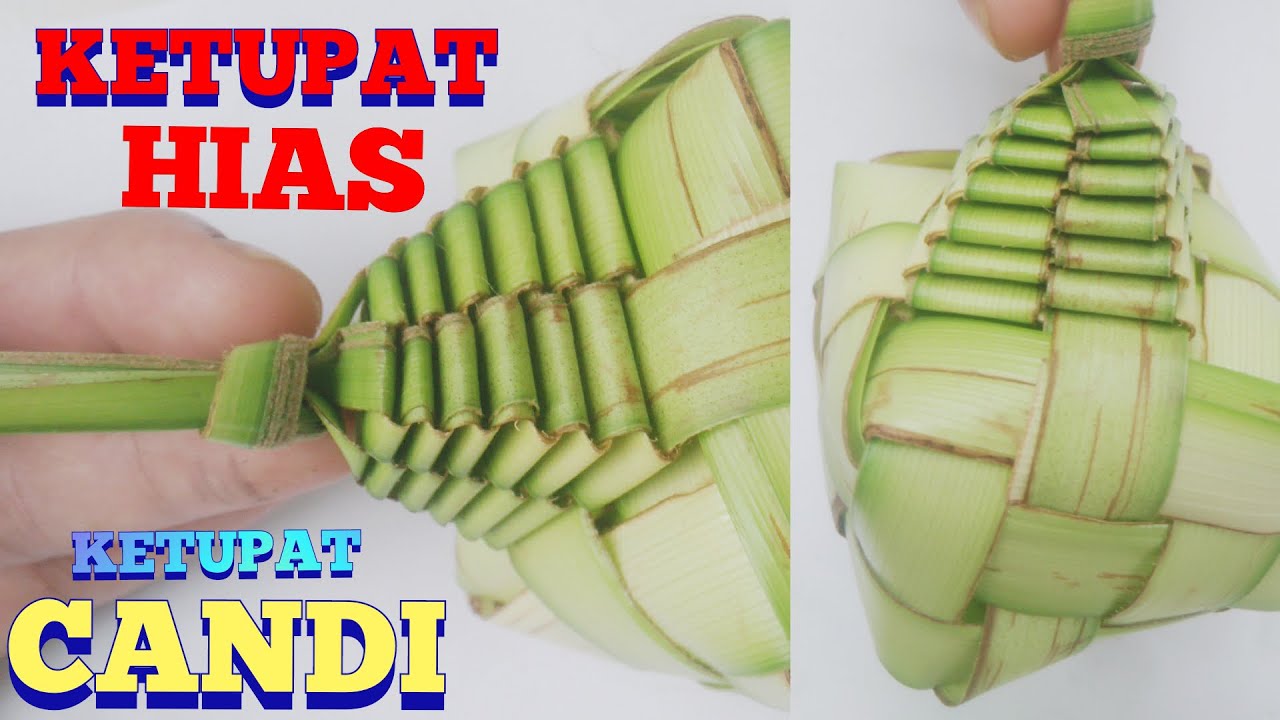 Cara Membuat Ketupat Bentuk Candi Dari Janur YouTube