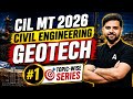 CIL MT 2026 Geotech | CIL MT Civil Engineering Geotech | CIL MT Topic-Wise Series #1 | By Rehan Sir