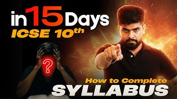 From 0% to 95% in 15 Days?? 💯 ICSE Class 10 Syllabus Complete Strategy (2026)