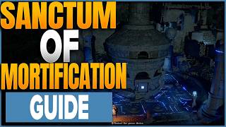 How To Restore The Sanctum Of Mortification In Crimson Desert
