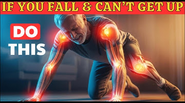 Seniors, Do THIS Immediately If You Fall and Can’t Get Up — 5 Life Save Steps | Senior Health Advice