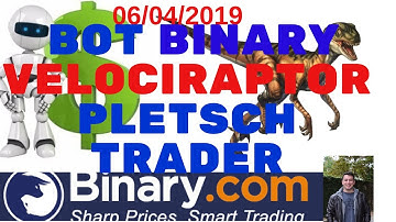 BOT VELOCIRAPTOR  Operação 06-04-2019 na Binary.com