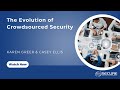 The Evolution of Crowdsourced Security | Karen Greer & Casey Ellis