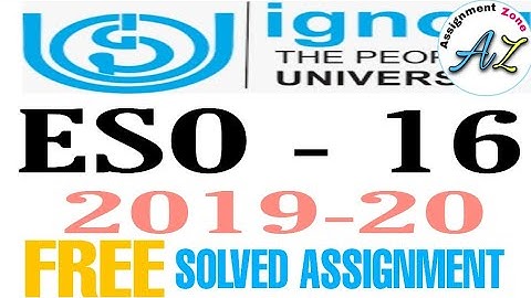 ESO 16 (2019-20) SOLVED ASSIGNMENT  | IGNOU ||