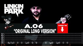 【LINKIN PARK】[ A.06 &quot;Original Long Version&quot; ] cover by Masuka | LESSON | GUITAR TAB