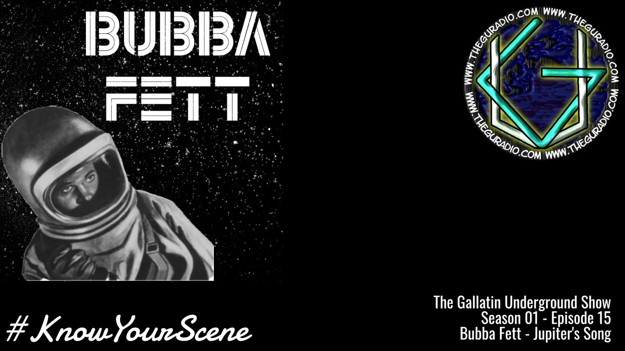 Bubba Fett - Jupiter's Song