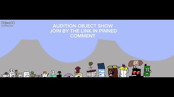My object show audition ! [READ DESC]
