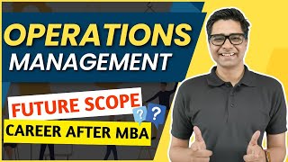 MBA in Operations Management as a Career Option! 🎓Is MBA in Operations Management the Right Choice?