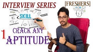 How To CRACK any APTITUDE TEST | Freshers Interview Series #1 | AA TALKS #8