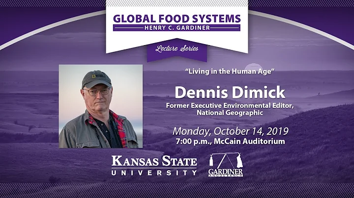 Dennis Dimick | Henry C. Gardiner Global Food Systems Lecture