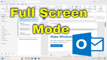 How to Make Outlook in Full Screen Mode [Guide]