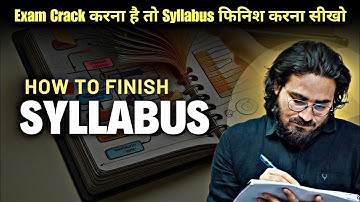 How to Complete a Huge Syllabus for Any Exam | Step-by-Step Practical Strategy