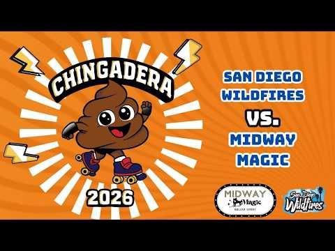 Chingadera 2026: San Diego Wildfires vs Midway Magic - Roller derby tournament