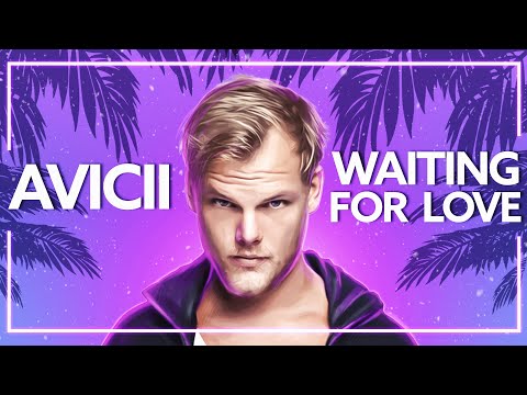 Avicii - Waiting For Love [Lyric Video]