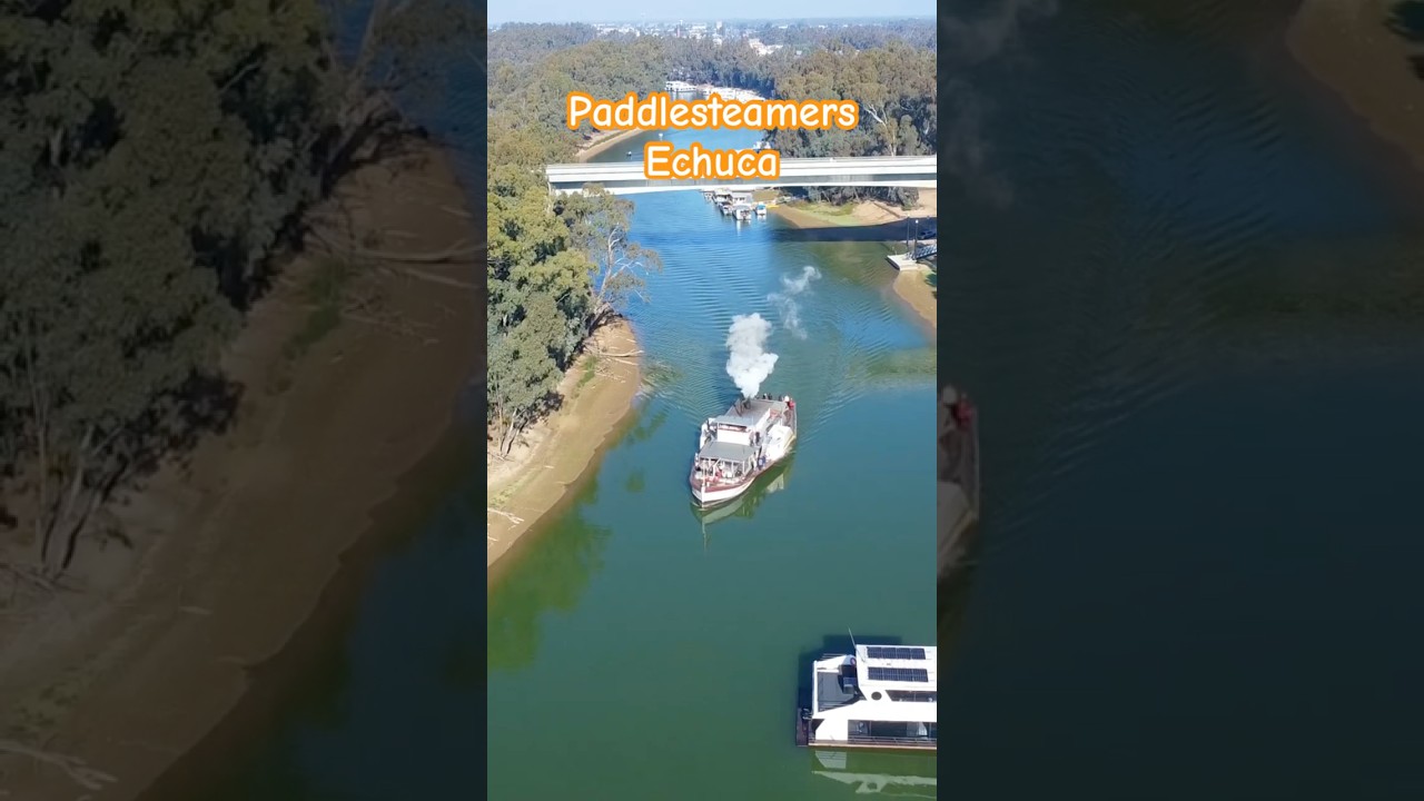 ⛴️  Echuca Paddlesteamers - Victoria  