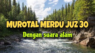 Download lagu MUROTAL SUARA ALAM | MUROTAL NATURE